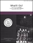 What'll I Do? (arr. Ed Waesche, Renee Craig)