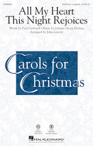 All My Heart This Night Rejoices (arr. John Leavitt)