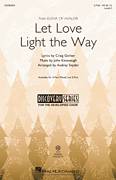 Let Love Light The Way (from Elena Of Avalor) (arr. Audrey Snyder)
