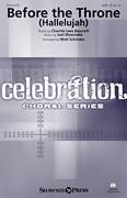 Before The Throne (Hallelujah) (arr. Matt Schinske)