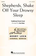 Shepherds, Shake Off Your Drowsy Sleep (arr. Ken Berg)