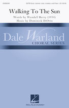 Walking To The Sun (COMPLETE)