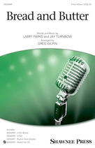 Bread and Butter (arr. Greg Gilpin) (complete set of parts)