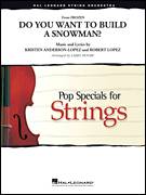 Do You Want To Build A Snowman (from Frozen) (arr. Larry Moore) for orchestra (cello)