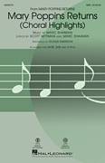 Mary Poppins Returns (Choral Highlights) (arr. Roger Emerson)