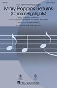 Mary Poppins Returns (Choral Highlights) (arr. Roger Emerson)