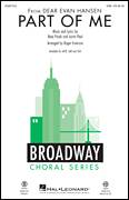 Part Of Me (from Dear Evan Hansen) (arr. Roger Emerson)
