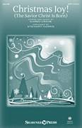 Christmas Joy! (The Savior Christ Is Born) (arr. Stewart Harris)