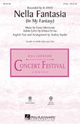Nella Fantasia (In My Fantasy) (arr. Audrey Snyder)