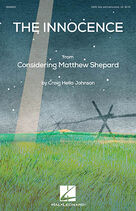 The Innocence (from Considering Matthew Shepard) (COMPLETE)