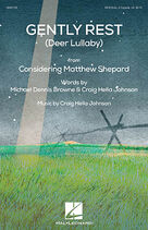 Gently Rest (Deer Lullaby) (from Considering Matthew Shepard) (COMPLETE)
