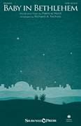 Baby In Bethlehem (arr. Richard A. Nichols)