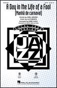 A Day In The Life Of A Fool (Manha De Carnaval) (arr. Kirby Shaw)