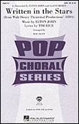 Written In The Stars (from Aida) (arr. Mac Huff)