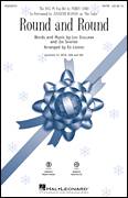 Round And Round (from The Voice) (arr. Ed Lojeski)