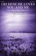 Oh How He Loves You And Me (with "Jesus, Lover Of My Soul")
