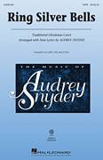 Ring Silver Bells (arr. Audrey Snyder)