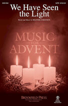 We Have Seen the Light (COMPLETE)