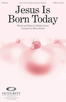 Jesus Is Born Today (arr. Marty Hamby)