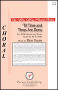 Til Time And Times Are Done