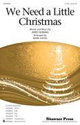 We Need A Little Christmas (from Mame) (arr. Mark Hayes)