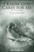 I Know God Cares For Me (with "God Is So Good") (arr. Stewart Harris)