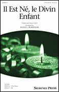 Il Est Ne, Le Divin Enfant (arr. Russell Robinson)