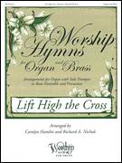 Lift High the Cross (arr. Carolyn Hamlin and Richard A. Nichols)