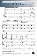 Still I Rise (arr. William and Rosephanye Powell)