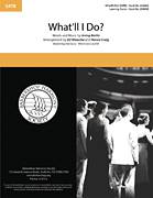 What'll I Do? (arr. Ed Waesche and Renee Craig)