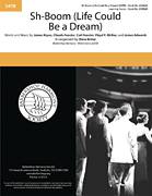 Sh-Boom (Life Could Be A Dream) (arr. Dave Briner)