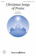 Christmas Songs Of Praise (arr. Joseph M. Martin)