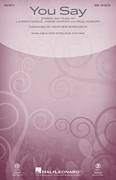 You Say (arr. Heather Sorenson)