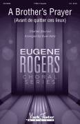 A Brother's Prayer (Avant de quitter ces lieux) (arr. Ryan Kelly)