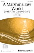 A Marshmallow World (with "The Candy Man")