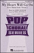 My Heart Will Go On (Love Theme From Titanic) (arr. Kirby Shaw)