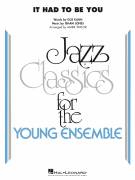 It Had to Be You (arr. Mark Taylor) (COMPLETE) for jazz band