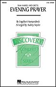 Evening Prayer (from Hansel And Gretel) (arr. Audrey Snyder)