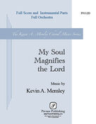 My Soul Magnifies the Lord (Full Orchestra) (COMPLETE)