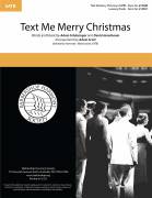 Text Me Merry Christmas (arr. Adam Scott)