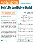 Didn't My Lord Deliver Daniel (Medium Low Voice) (includes Audio)