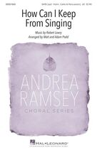 How Can I Keep From Singing (arr. Matt and Adam Podd)