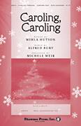 Caroling, Caroling (arr. Michele Weir)