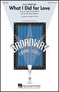 What I Did For Love (from A Chorus Line) (arr. Audrey Snyder)