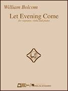 Let Evening Come (for soprano, viola and piano)