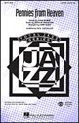 Pennies From Heaven (arr. Kirby Shaw)
