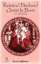 Rejoice! Declare! Christ Is Born
