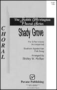Shady Grove (arr. Shirley W. McRae)