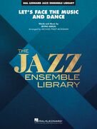 Let's Face the Music and Dance (arr. Michael Philip Mossman)