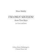 I'm Only Sixteen